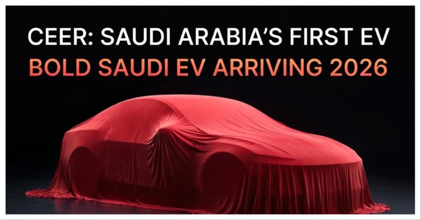 CEER EV: Everything We Know About Saudi Arabia’s First Electric Car